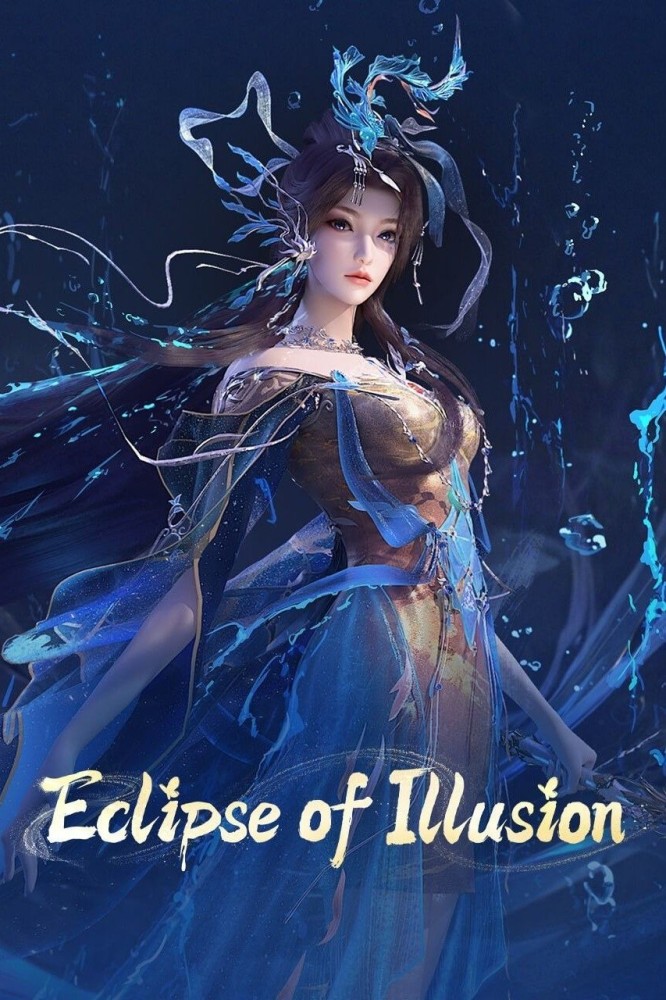 Eclipse of Illusion Season 1 (Episode 12 Added) (Chinese Anime)